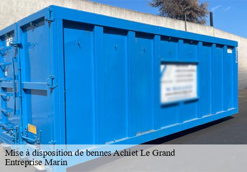 Mise à disposition de bennes  achiet-le-grand-62121 Entreprise Marin